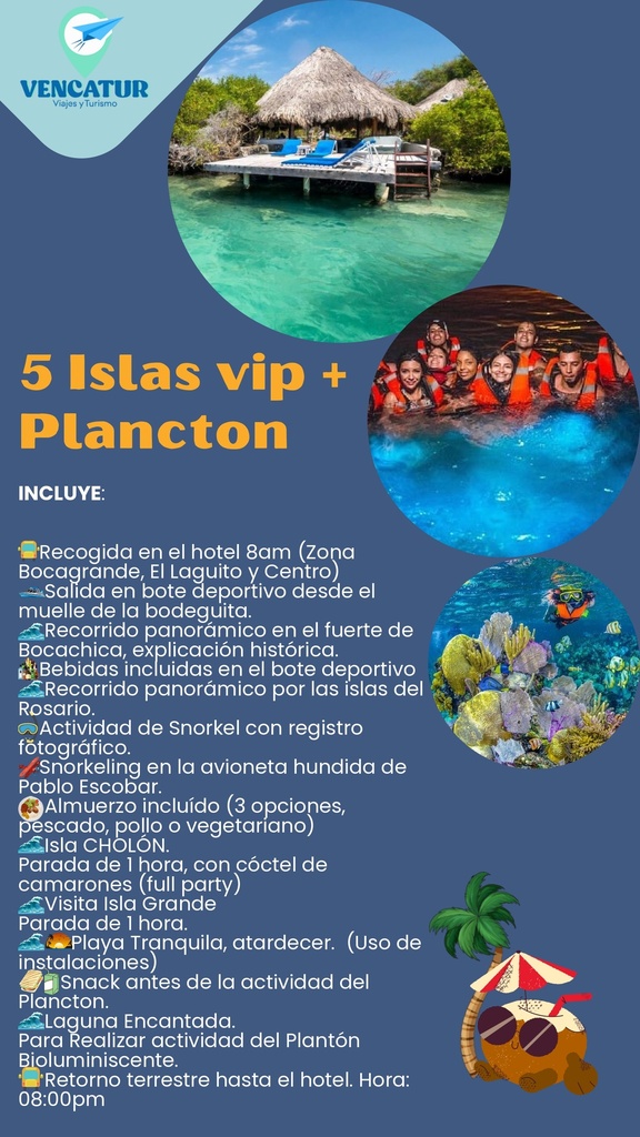 5 ISLAS VIP + PLANCTON